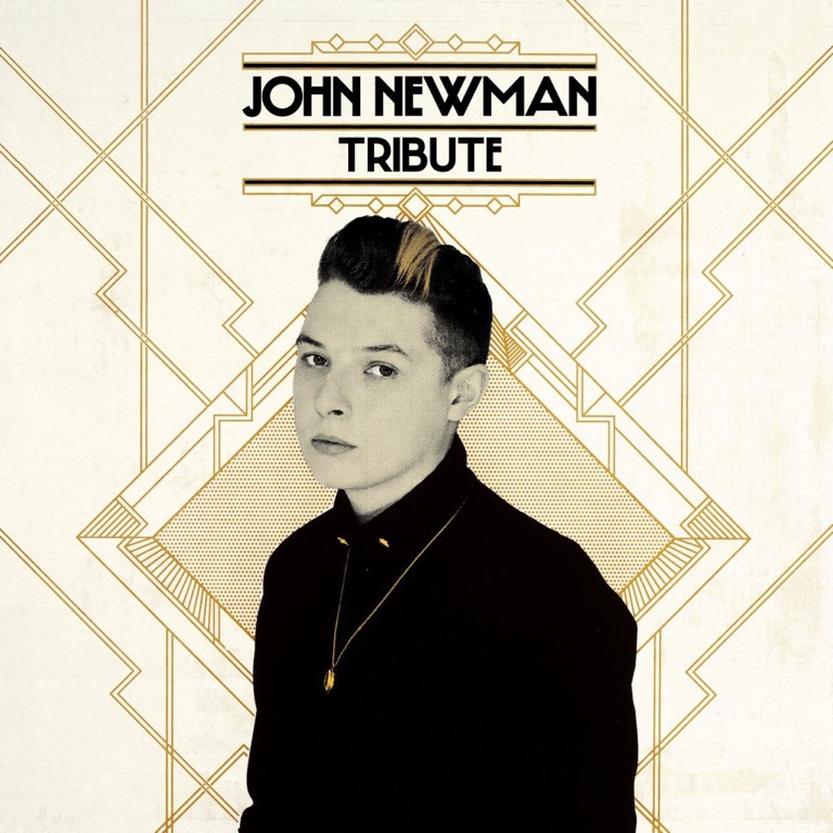 John Newman, Tribute © Island