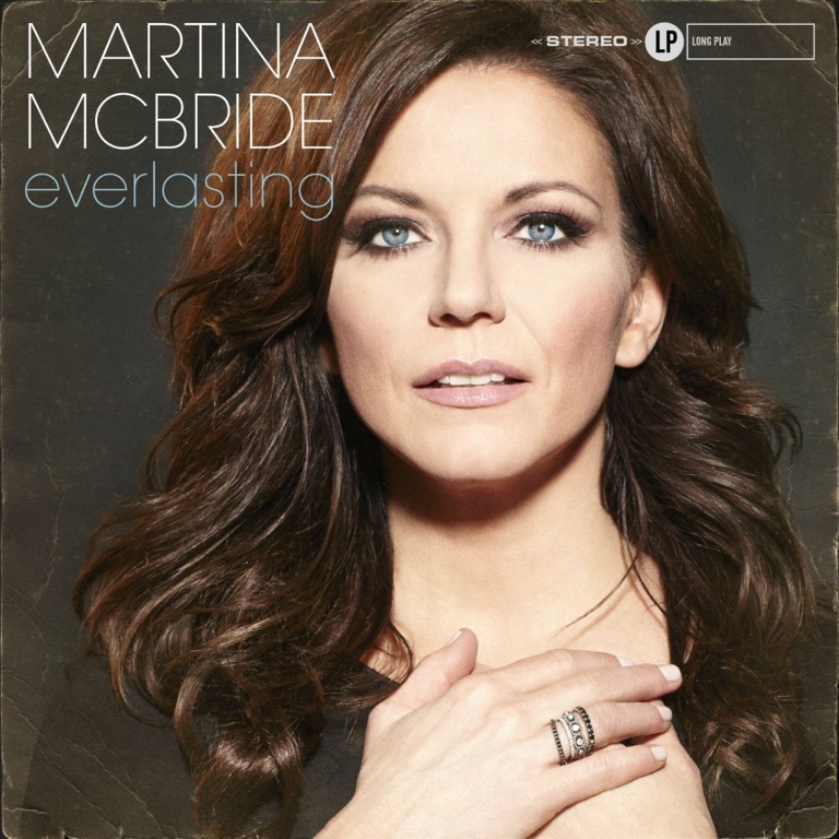 Martina McBride, Everlastin © Vinyl Recordings