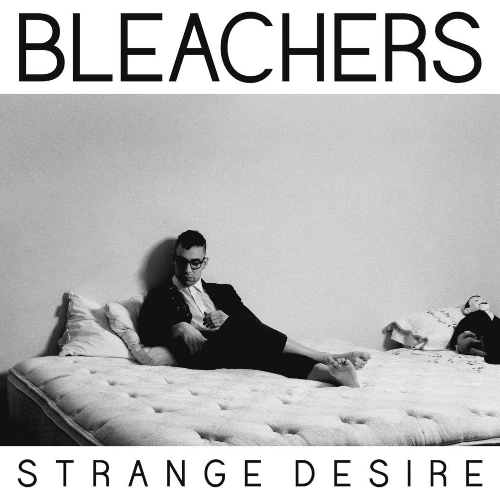 Bleachers, Strange Desire © RCA