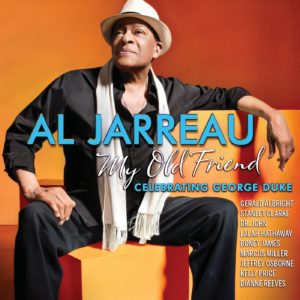 Al Jarreau, My Old Friend: Celebrating George Duke © Concord