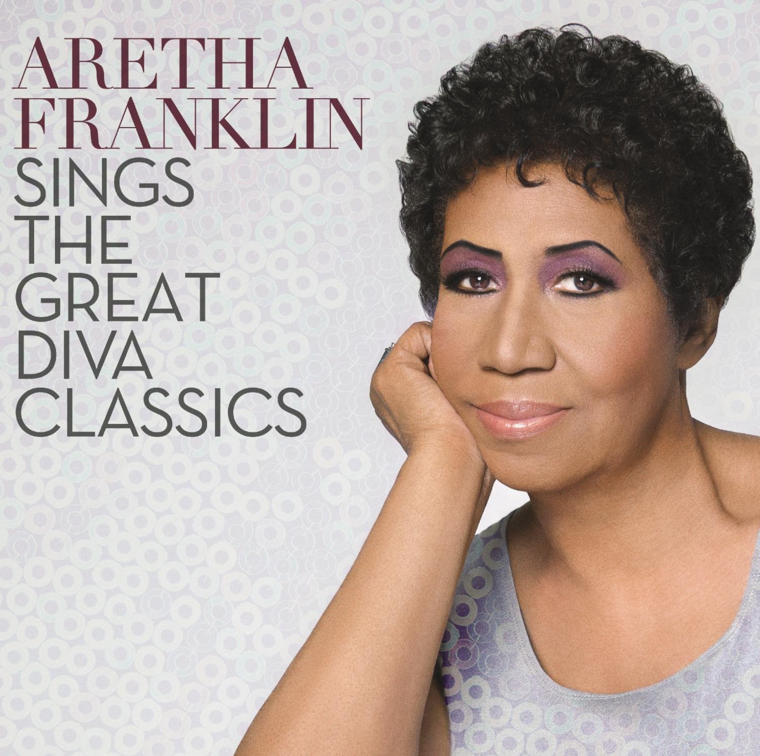 Aretha Franklin Sings The Great Diva Classics © RCA