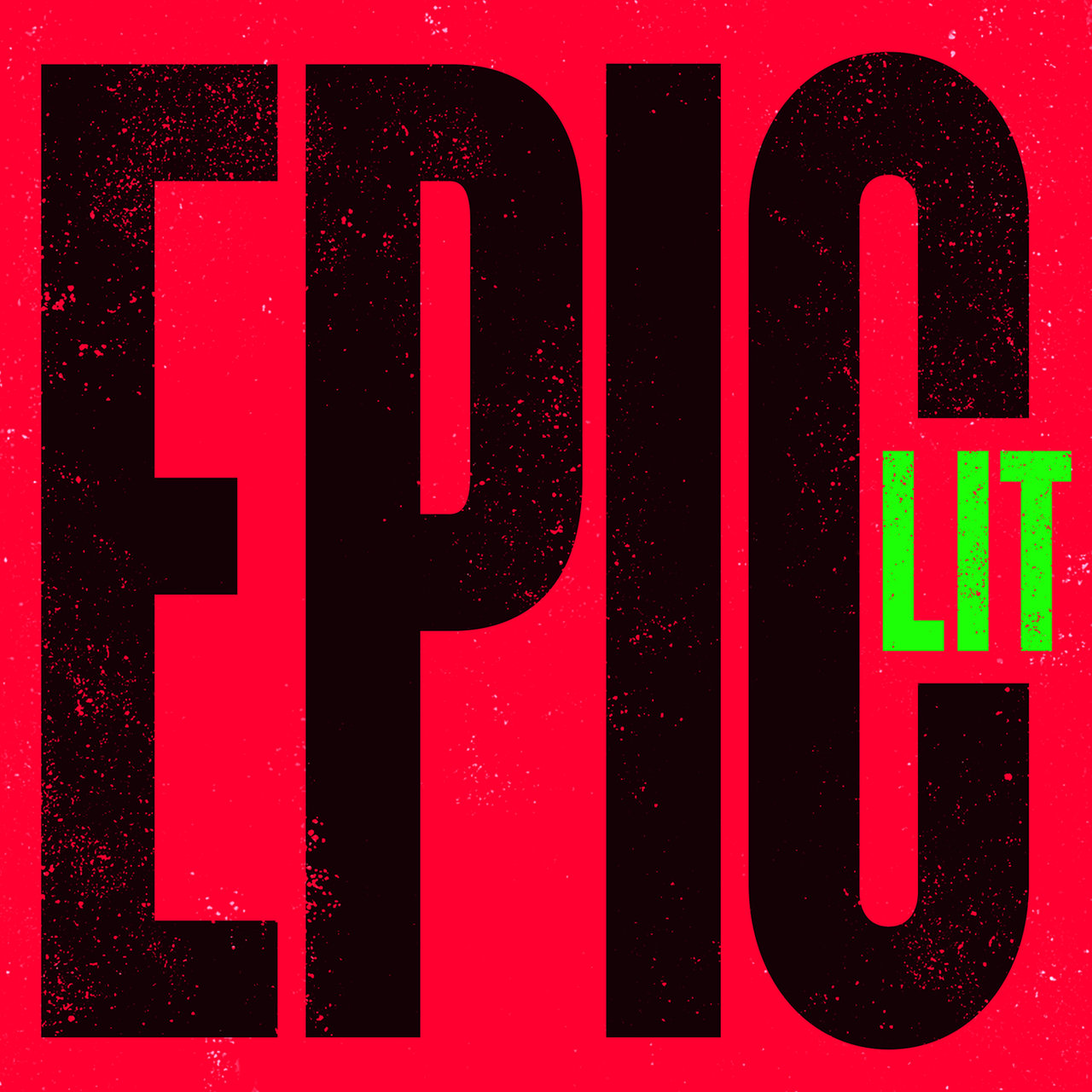 EPIC LIT © Epic