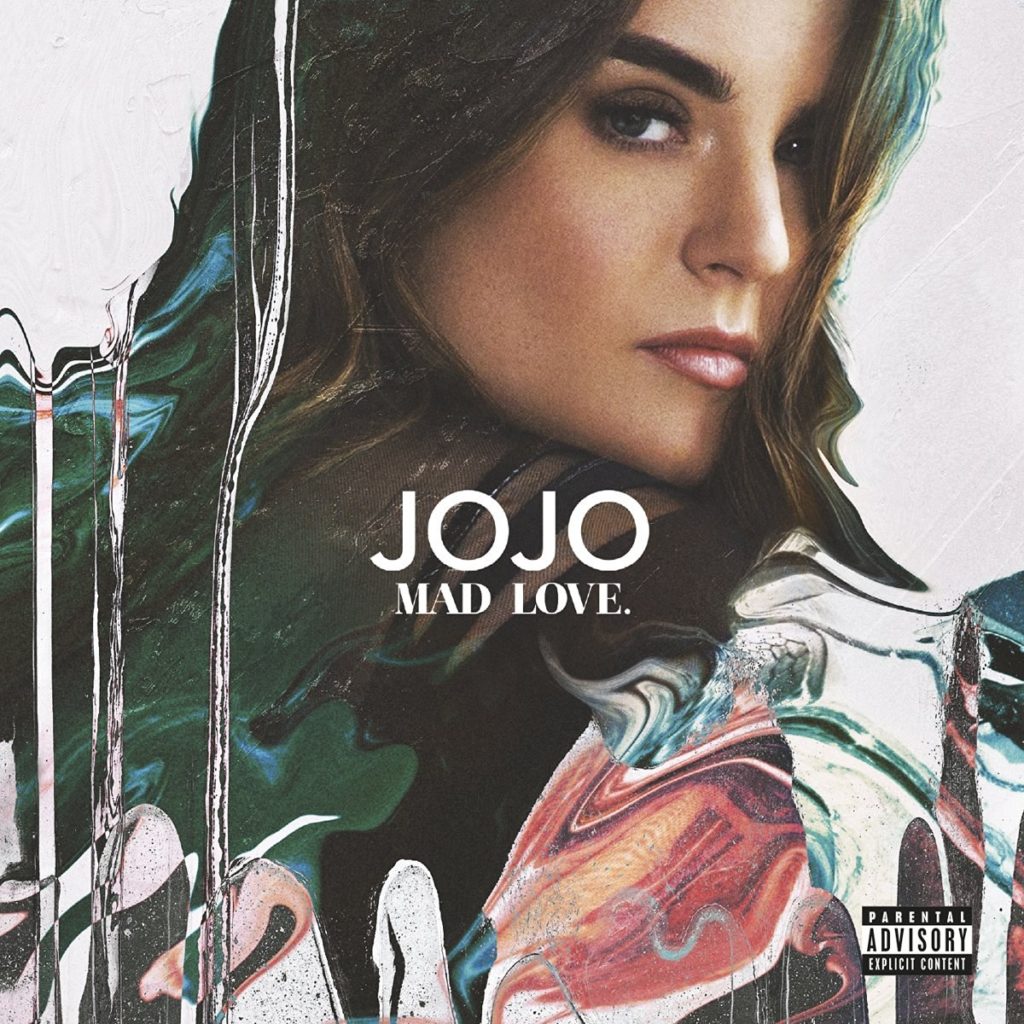 JoJo, Mad Love. © Atlantic