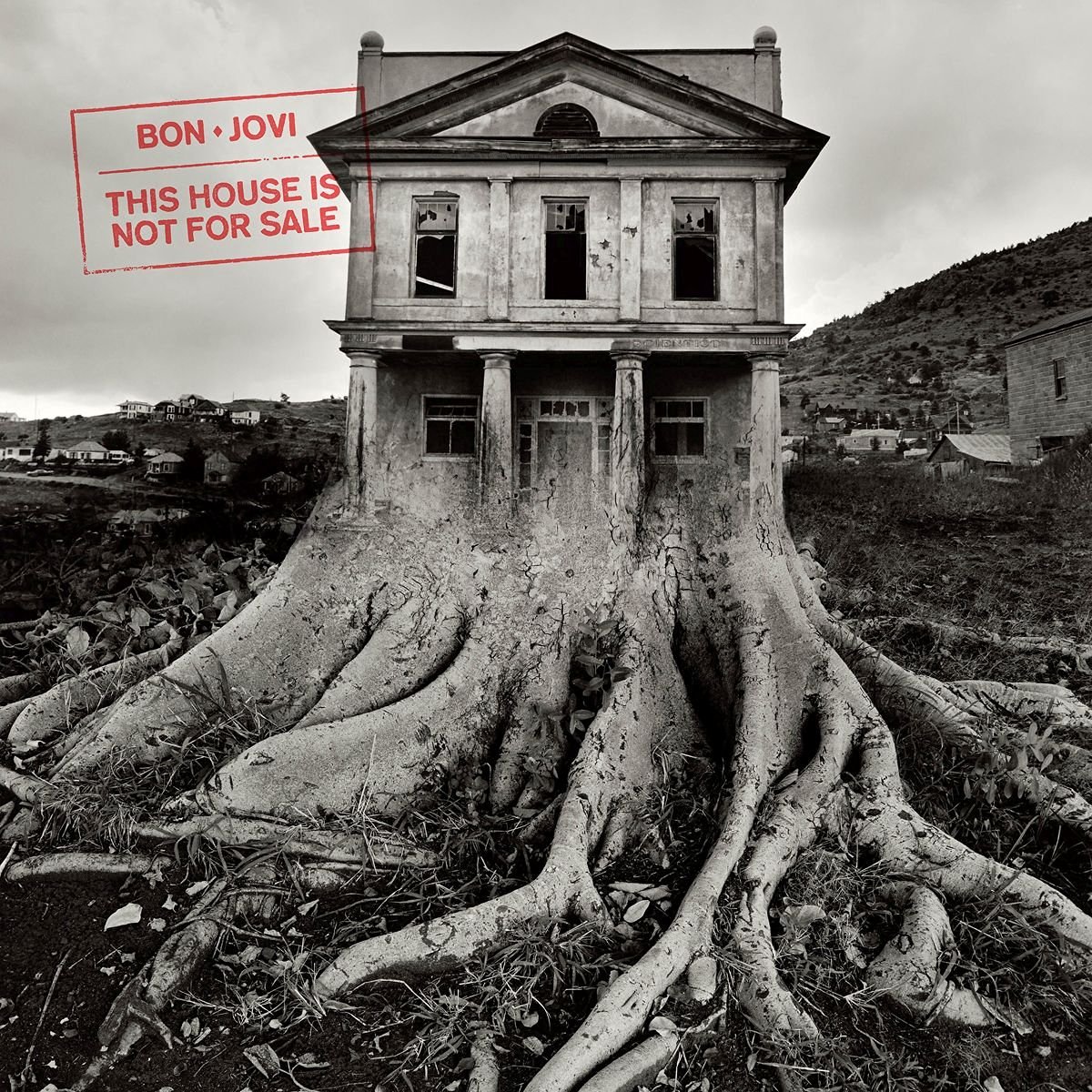 Bon Jovi, This House Is Not For Sale © Island