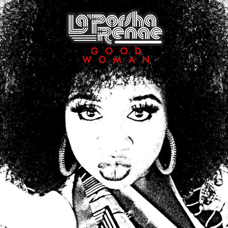 La'Porsha Renae, Good Woman © 19, Motown