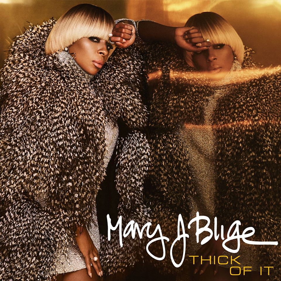 Mary J. Blige, Thick Of It 