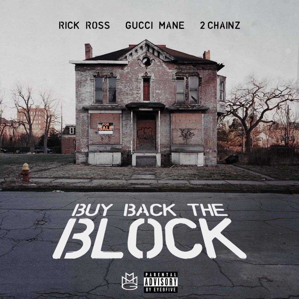 Rick Ross, Buy Back the Block © Epic