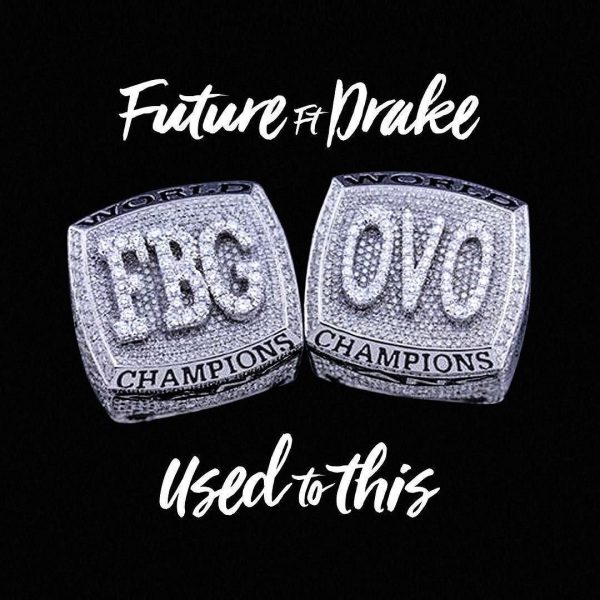 Future ft. Drake, Used to This © Epic