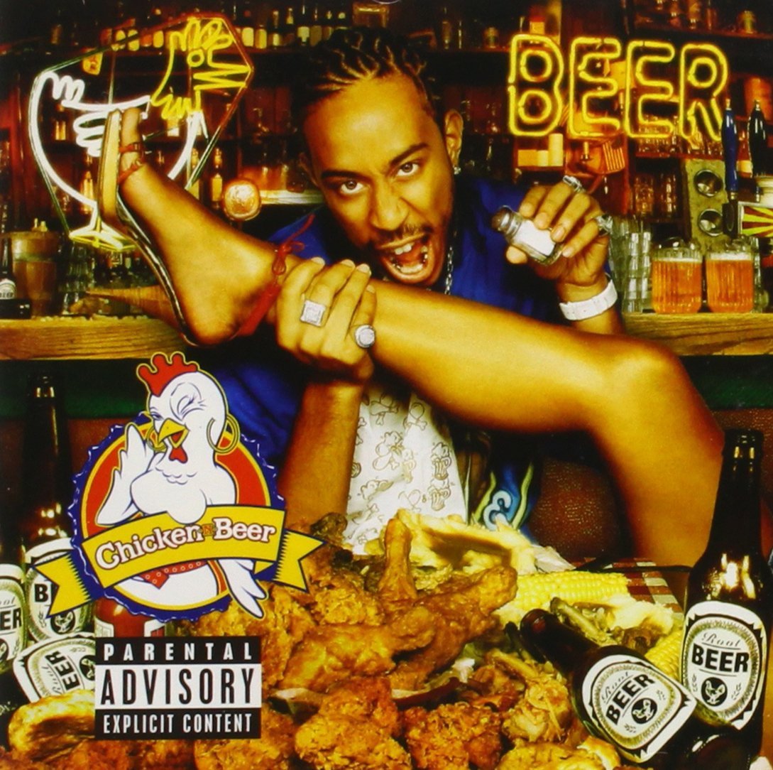 Ludacris, Chicken-N-Beer © Def Jam