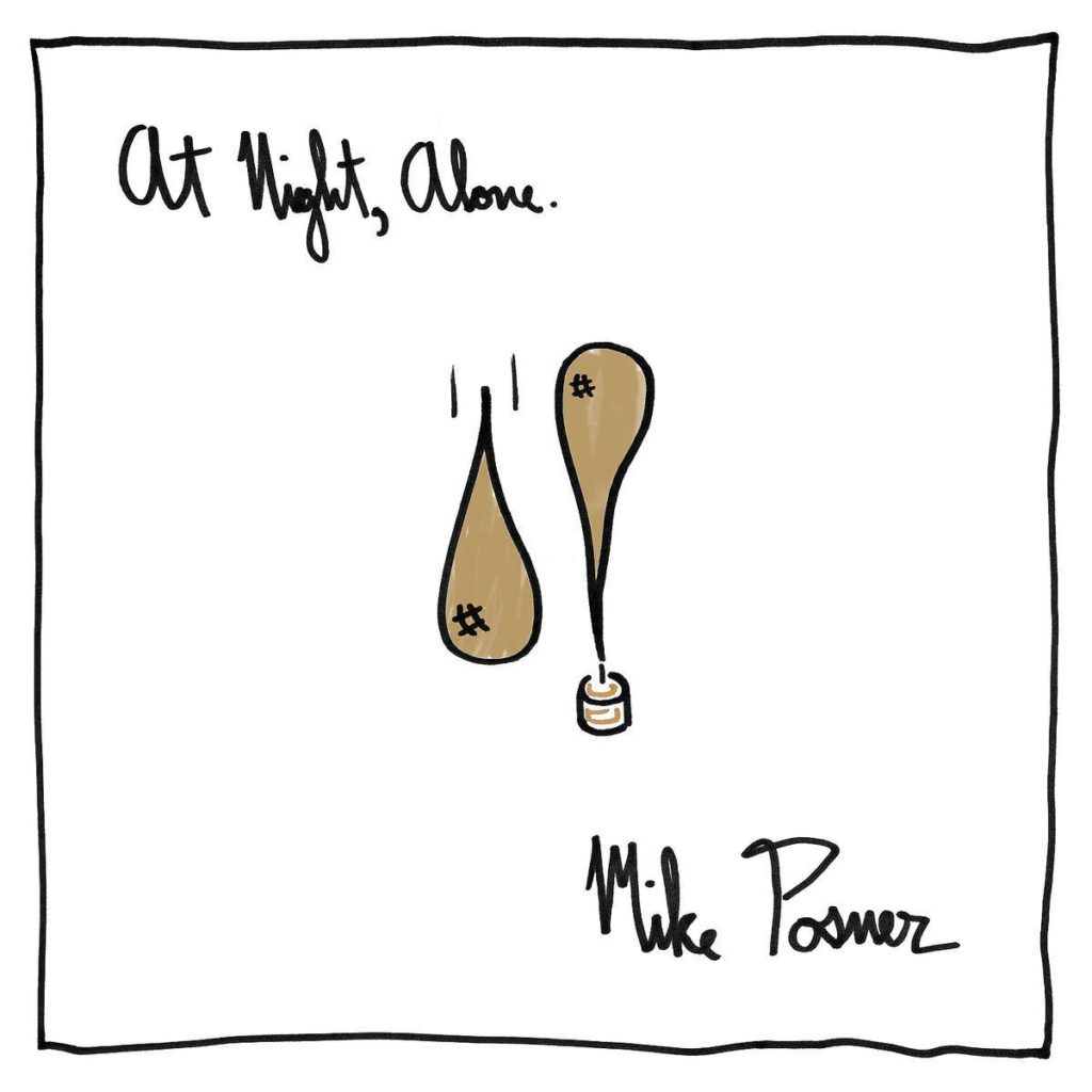 Mike Posner, At Night, Alone. © Island