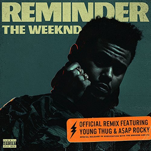 The Weeknd, Reminder (Remix) © Republic