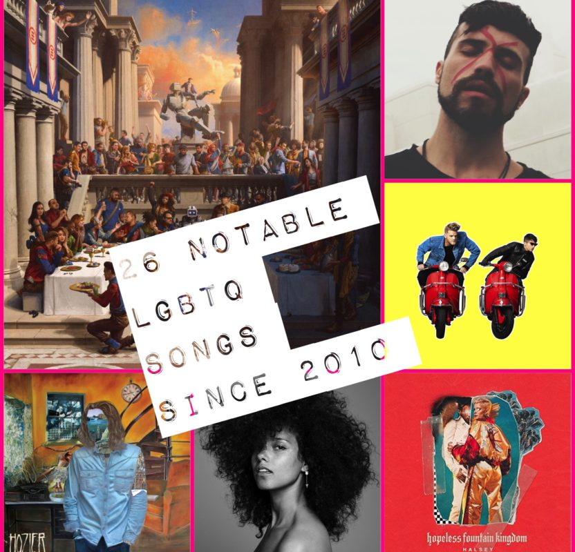 26 Notable LGBTQ Songs Since 2010 | Playlist - The Musical Hype