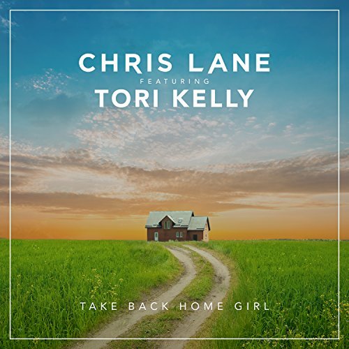 Chris Lane, Take Back Home Girl © Big Loud