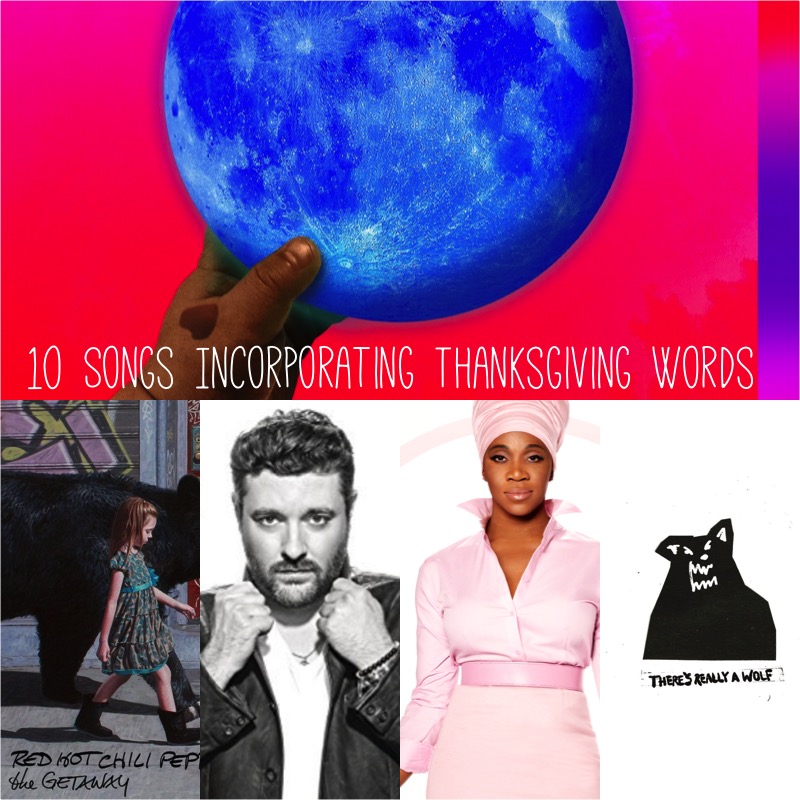 10 Songs Incorporating Thanksgiving Words