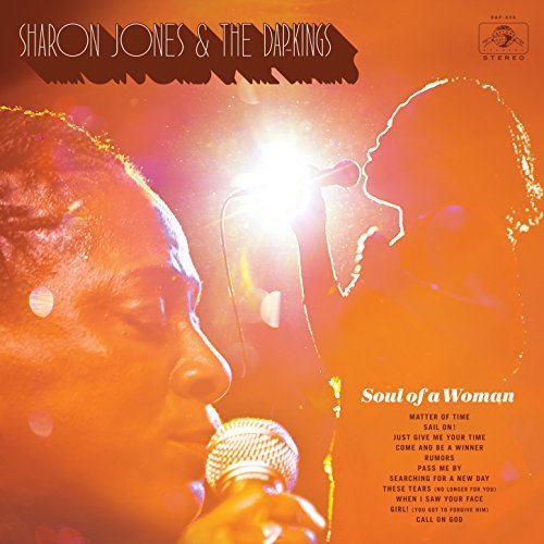 Sharon Jones & The Dap-Kings, Soul of a Woman © Daptone