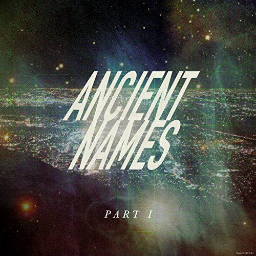 Lord Huron, Ancient Names Pt. 1 © Republic