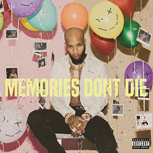 Tory Lanez, Memories Don't Die © Interscope