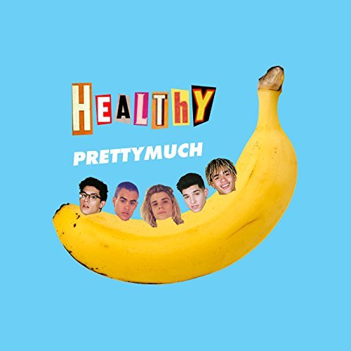 PRETTYMUCH, Healthy © Syco