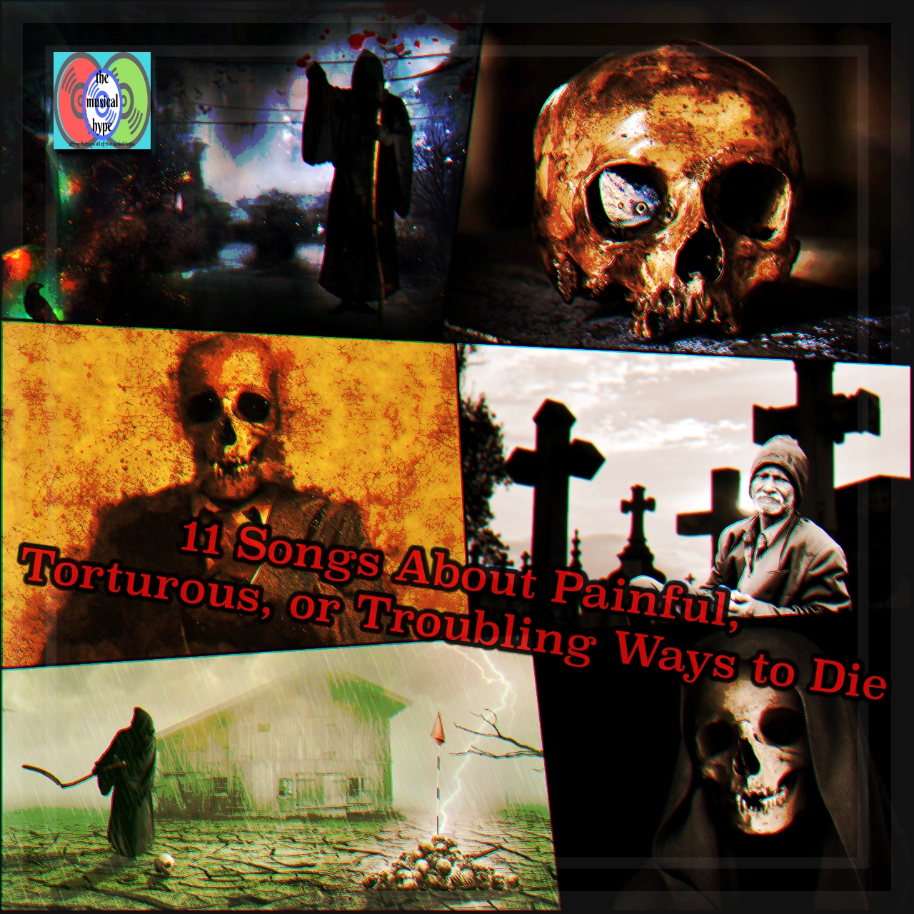 11 SONGS ABOUT PAINFUL, TORTUROUS, OR TROUBLE WAYS TO DIE [Photo Credits: Brent Faulkner, The Musical Hype, Aberrant Construct, American, Century Media, Entertainment One, Hollywood, Interscope, Metal Blade, Prosthetic, Reprise, Saving Vice, Pixabay]