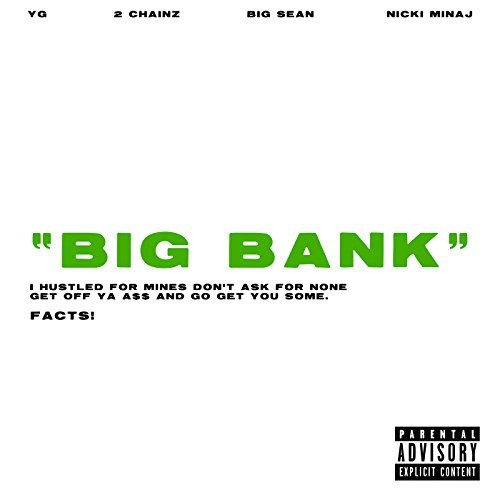 YG, Big Bank © Def Jam