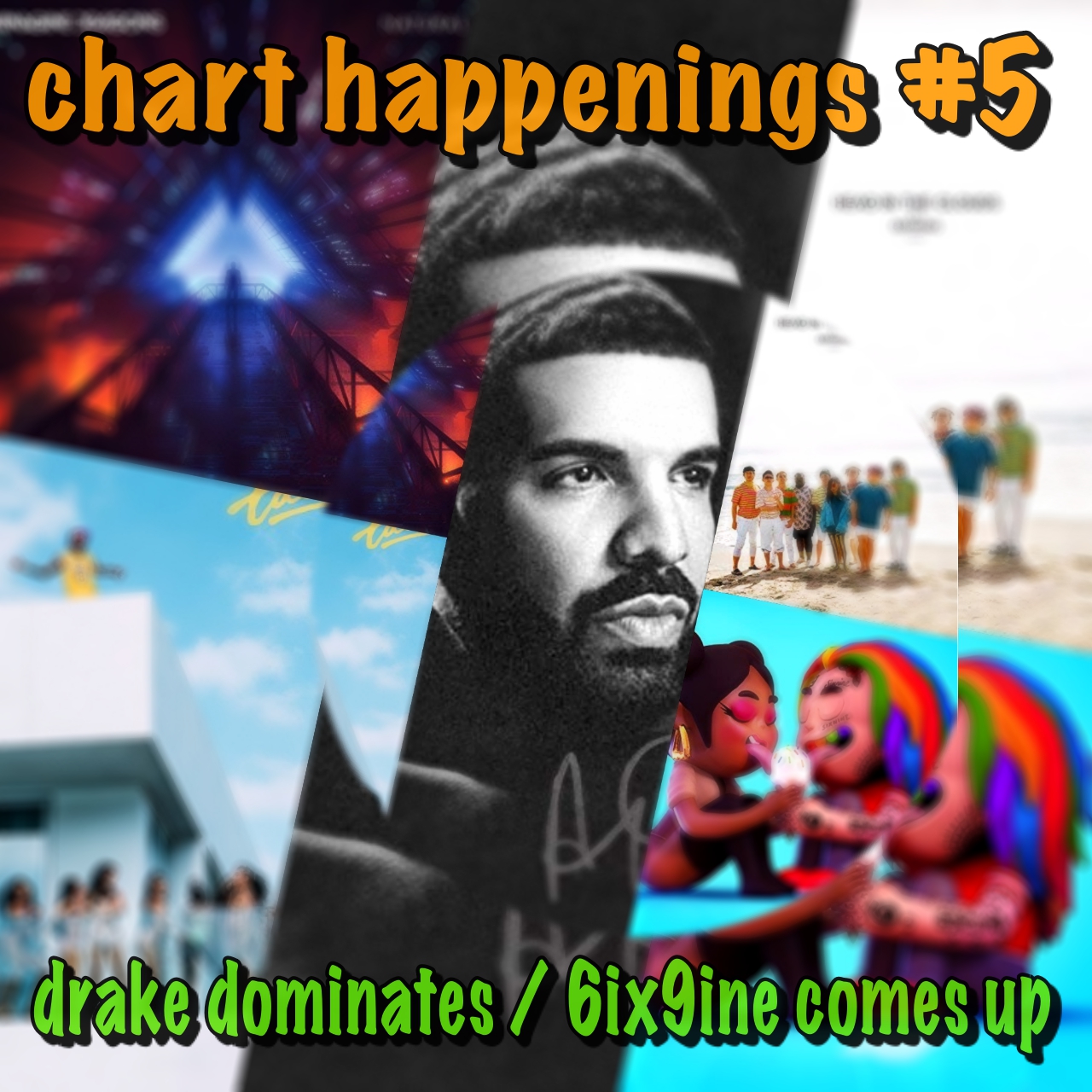 Drake Dominates, 6ix9ine Comes Up - Chart Happenings no. 5 [Photo Credits: Cash Money, TenThousand Projects, Interscope, 88rising, EMPIRE]