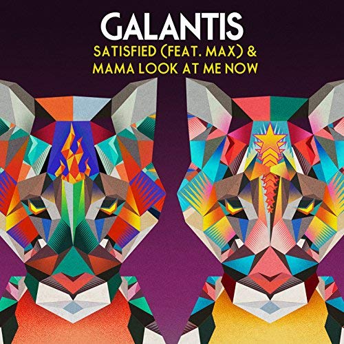 Galantis, Satisfied & Mama Look at Me Now [Photo Credit: Atlantic]