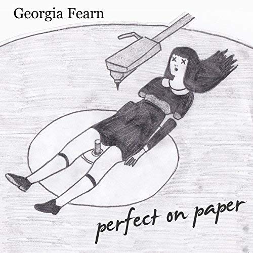 Georgia Fearn, Perfect on Paper [Photo Credit: Grapefruit]