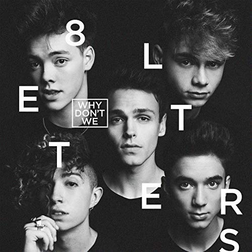 Why Don't We, '8 Letters' | Track Review