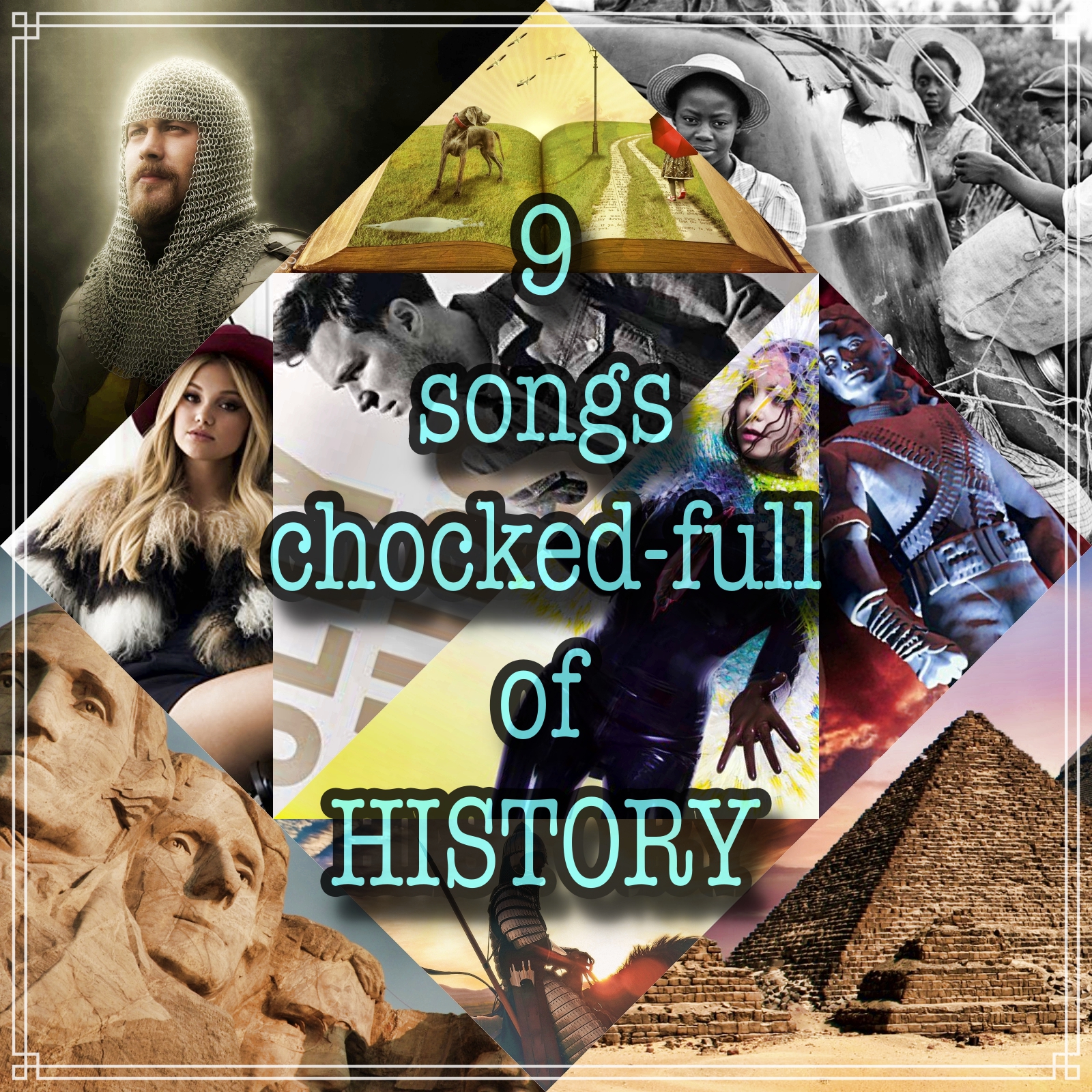 9 Songs Chocked-Full of History [Photo Credits: Epic, Hollywood, One Little Indian, Pixabay]