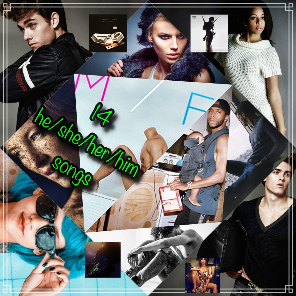 14 He, She, Her, or Him Songs | Playlist