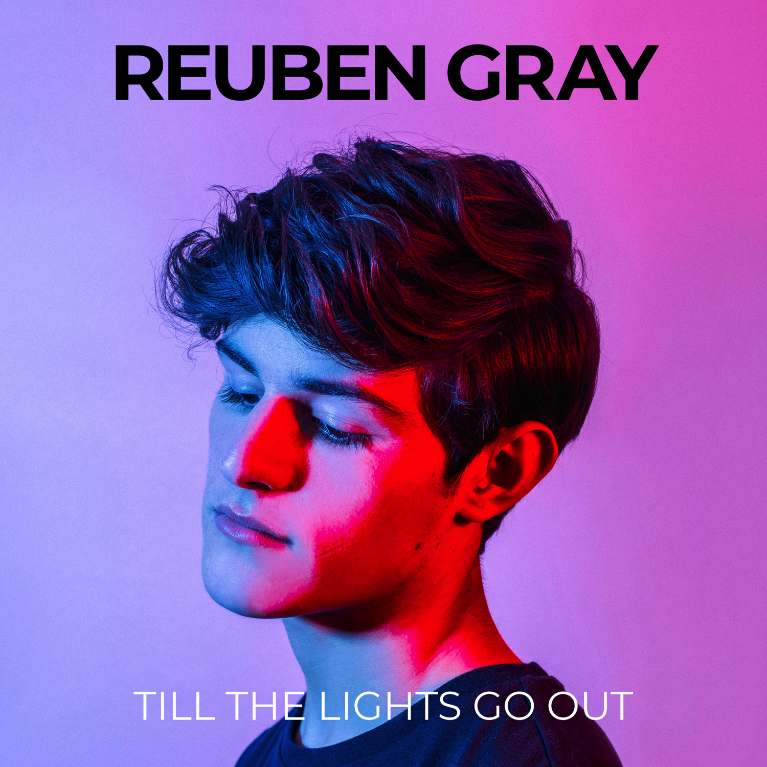 reuben-gray-till-the-lights-go-out