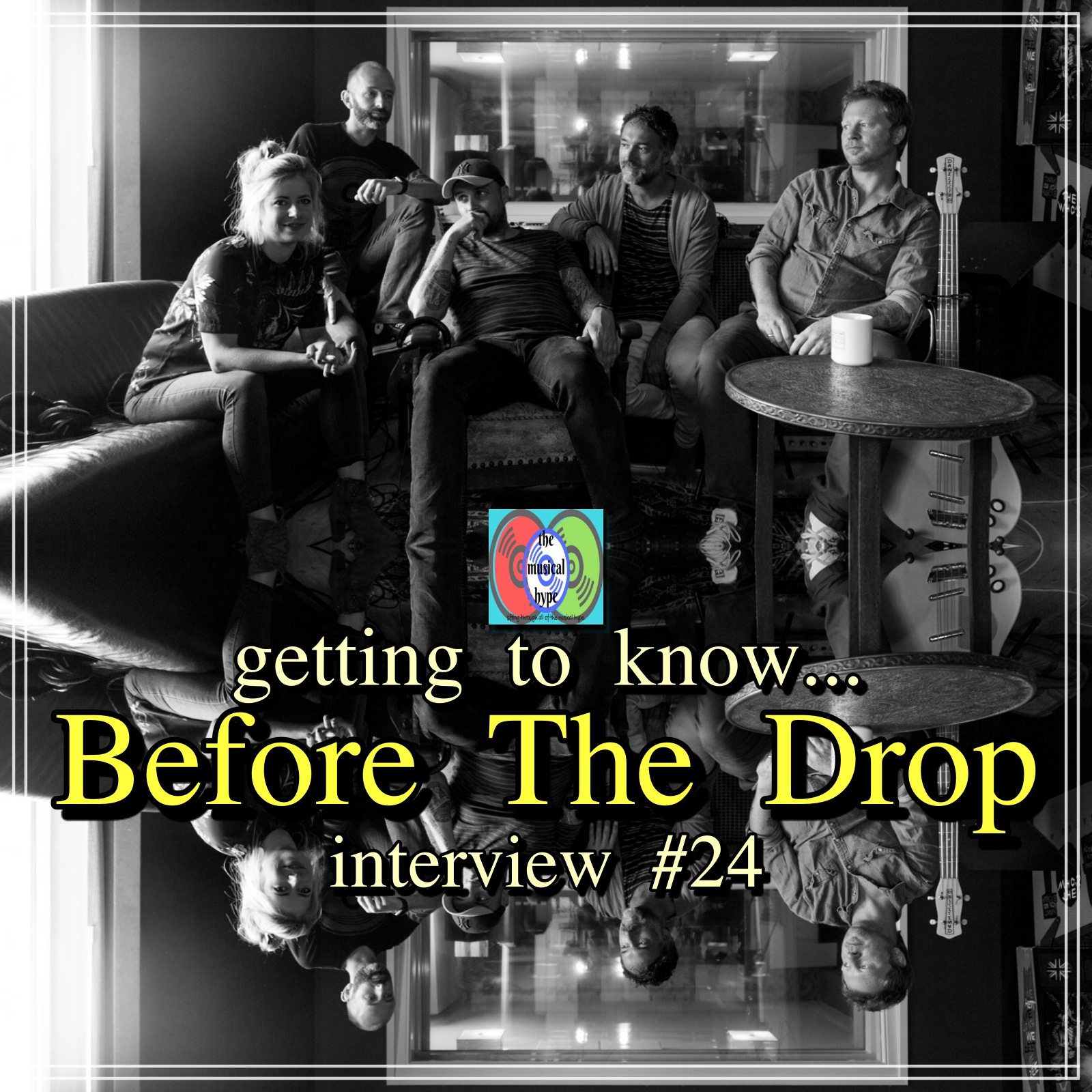 Getting to Know... Before The Drop [Photo Credit: Before The Drop; Brent Faulkner; The Musical Hype]