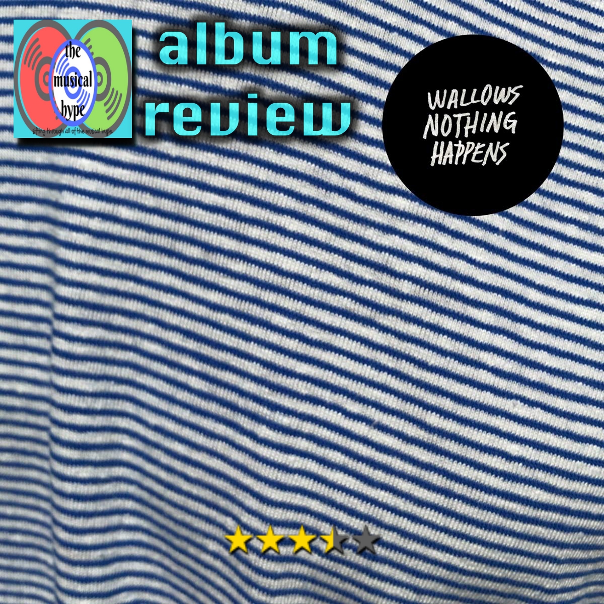 Wallows, Nothing Happens - The Musical Hype album review [Photo Credit: Atlantic]