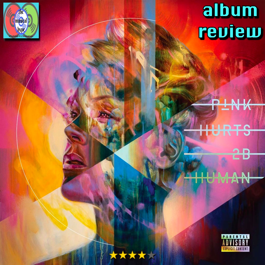 P!nk, Hurts 2B Human - The Musical Hype album review [Photo Credit: RCA]