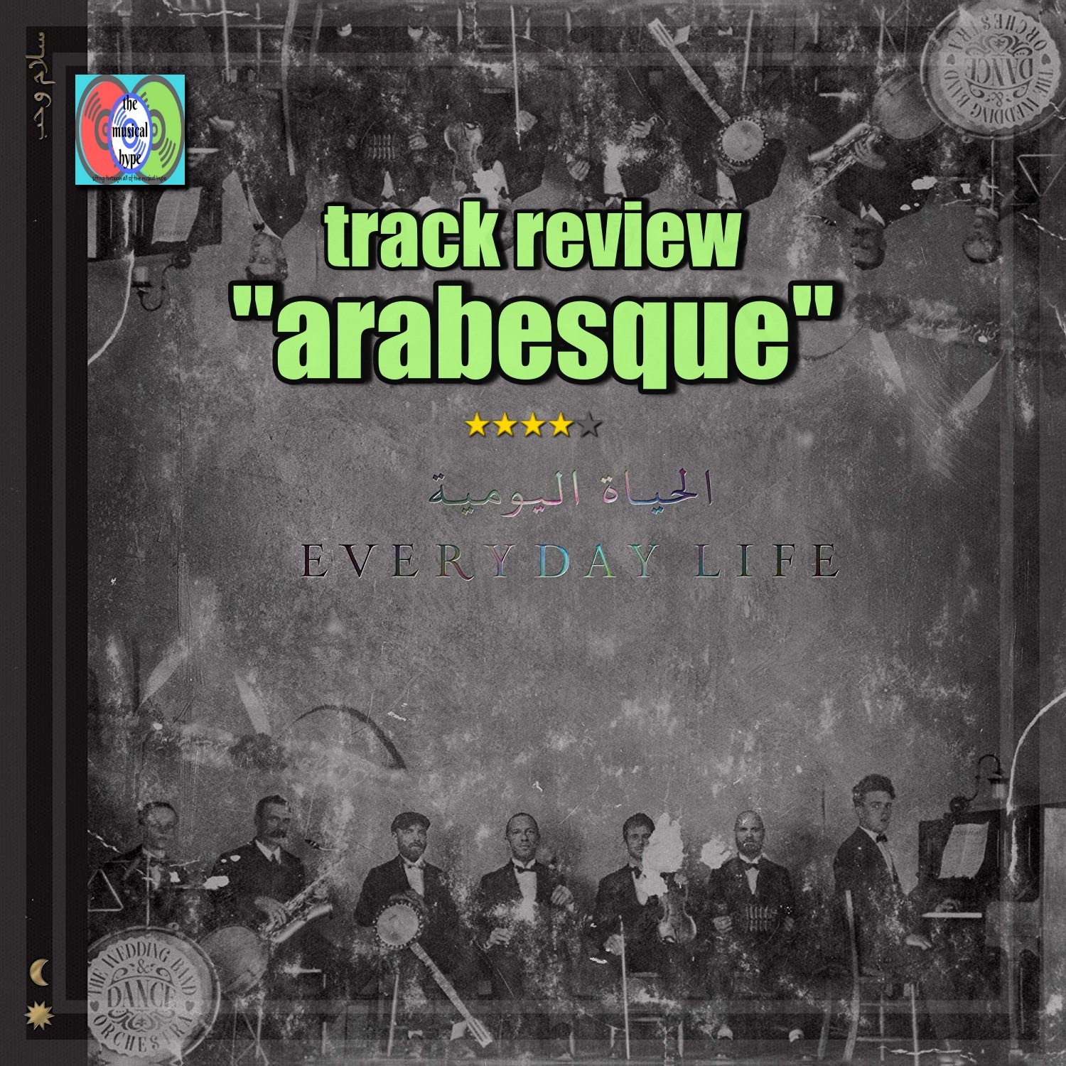 Coldplay, "Arabesque": The Musical Hype Track Review [Photo Credit: Warner]