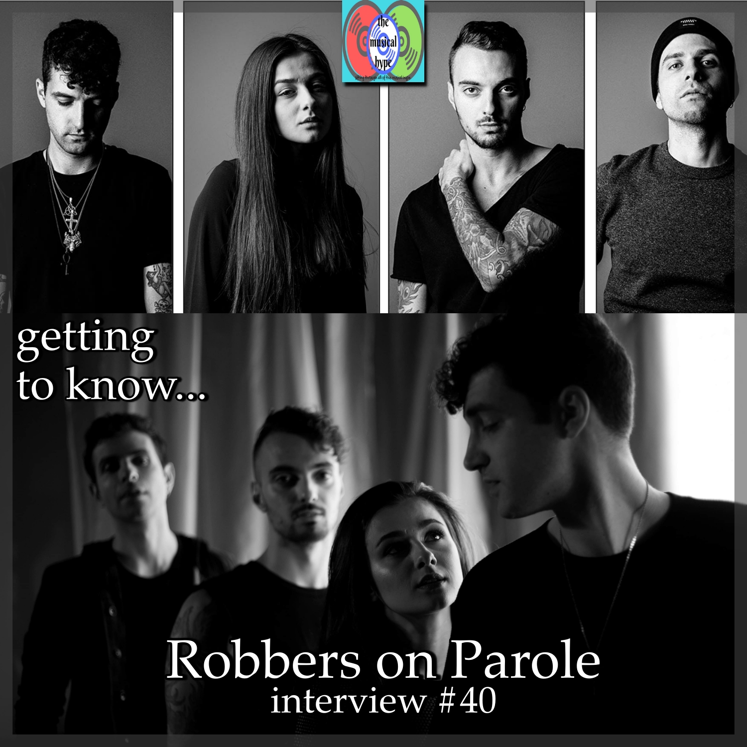 Getting to Know... Robbers on Parole | Interview #40 [Photo Credits: Robbers on Parole, Brent Faulkner, The Musical Hype]