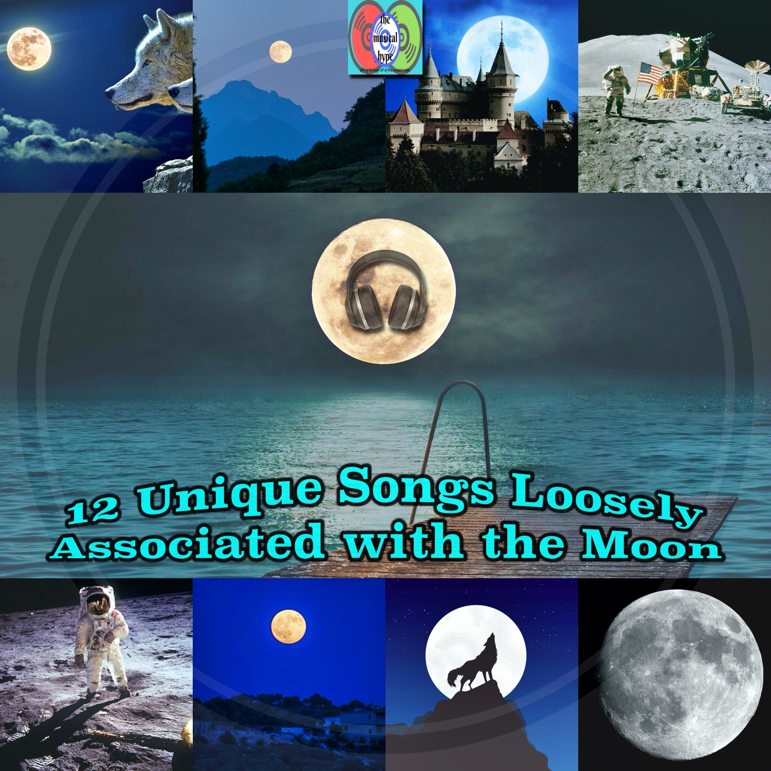 12 Unique Songs Loosely Associated with the Moon [Photo Credits: Brent Faulkner, The Musical Hype, Pexels, Pixabay]