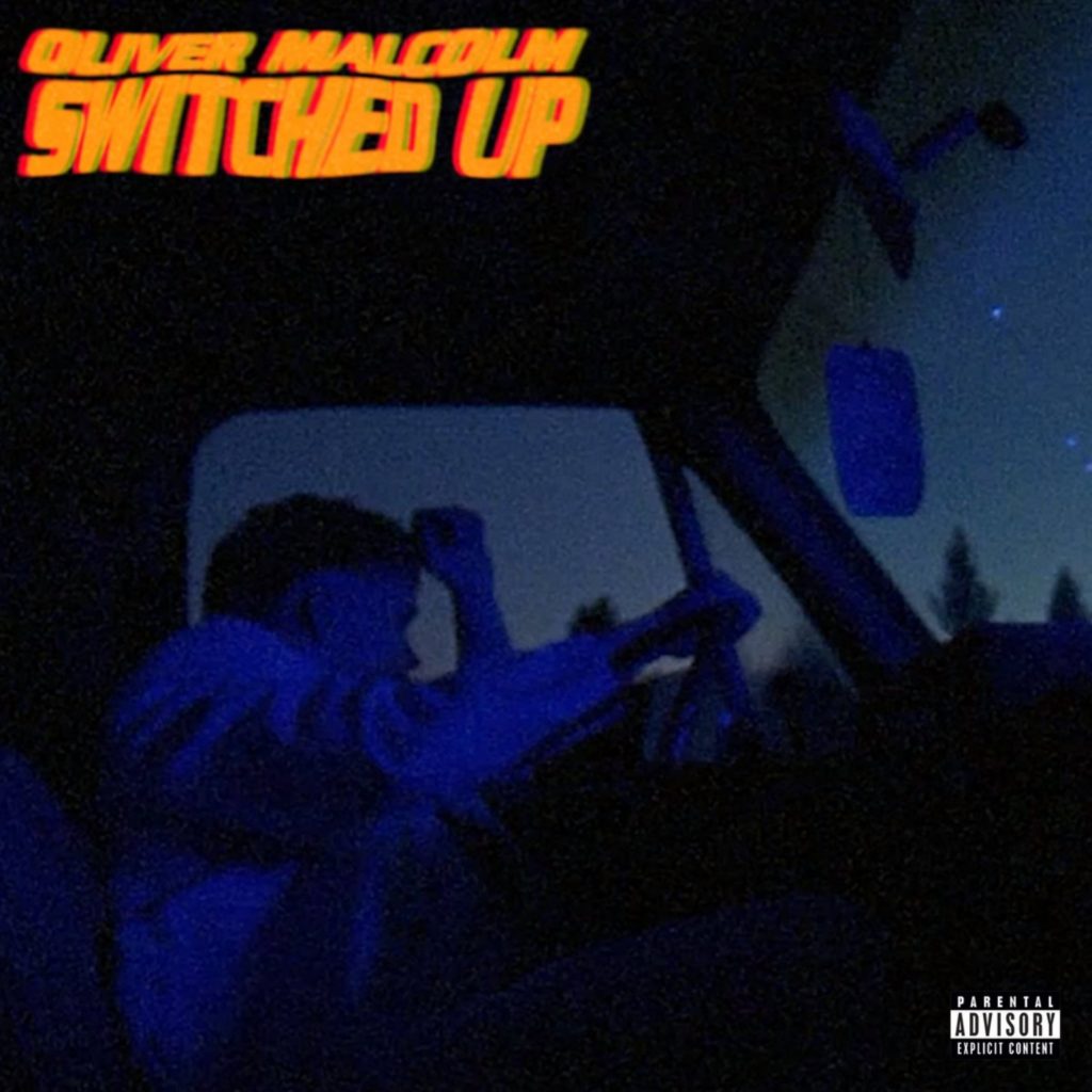 Oliver Malcolm, "Switched Up" [Photo Credits: Darkroom / Interscope]