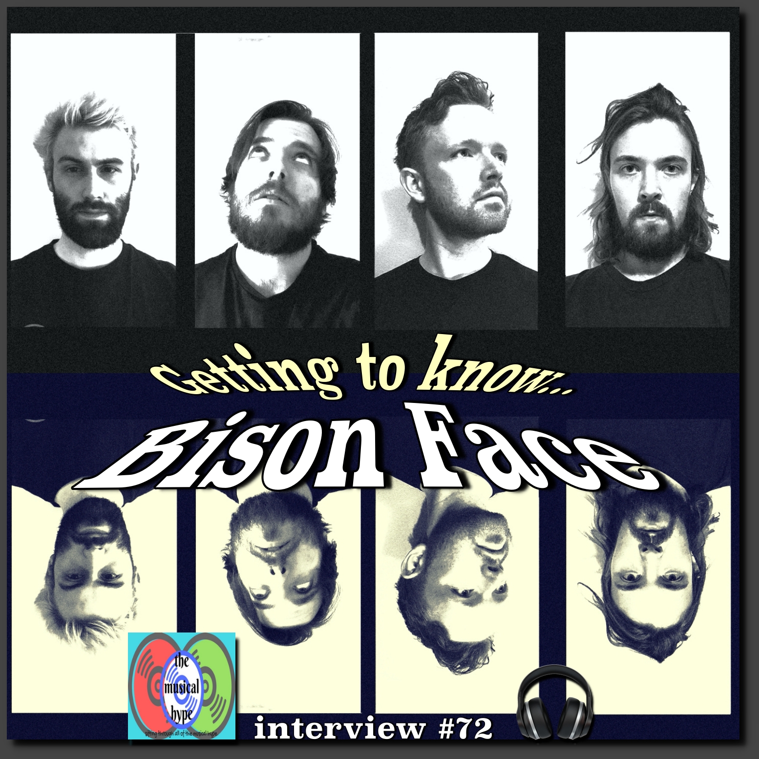 Getting to Know: Bison Face [Photo Credits: Bison Face, Brent Faulkner, The Musical Hype]