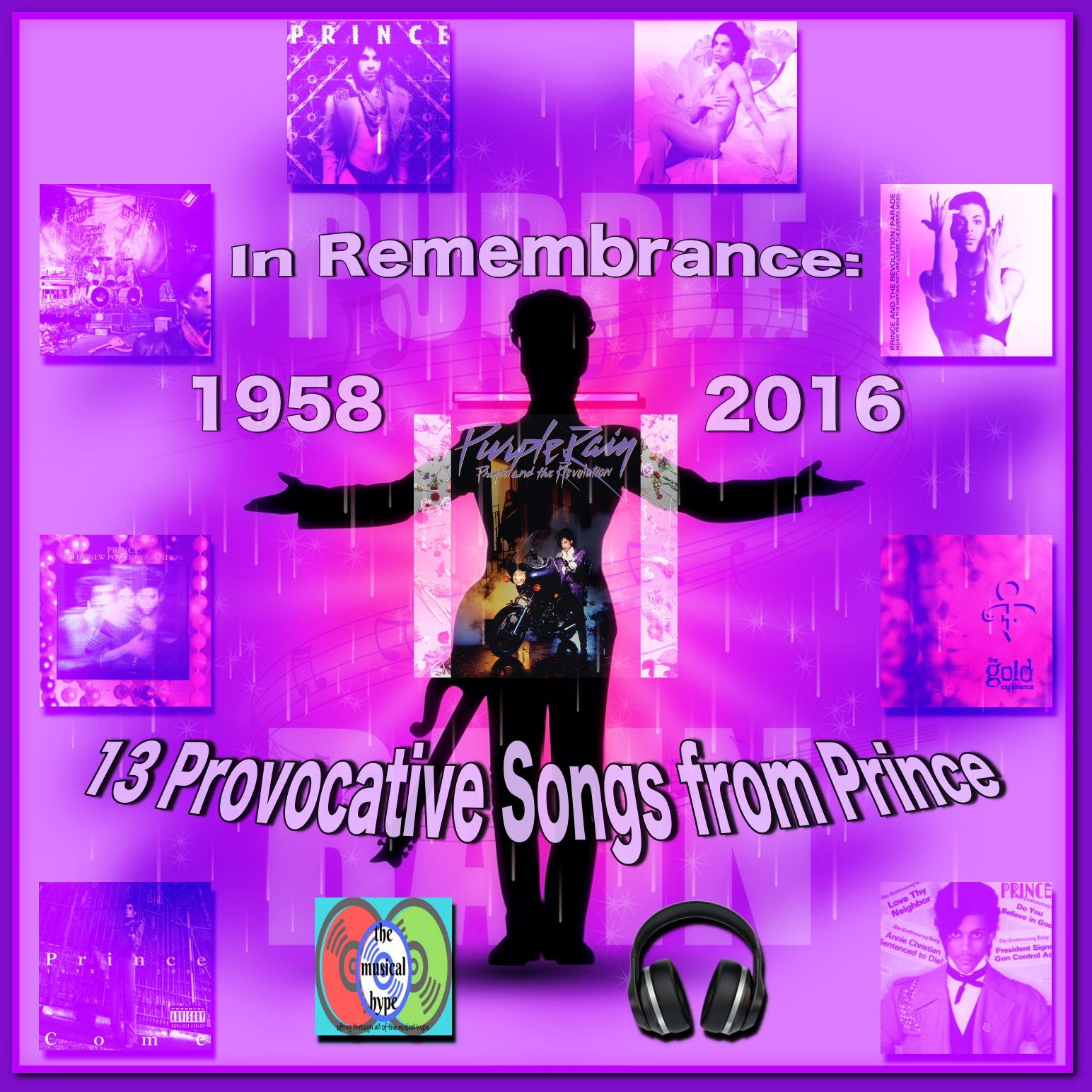 In Remembrance: 13 Provocative Songs From Prince [Photo Credit: Brent Faulkner, The Musical Hype, NPG, Pixabay, Warner]