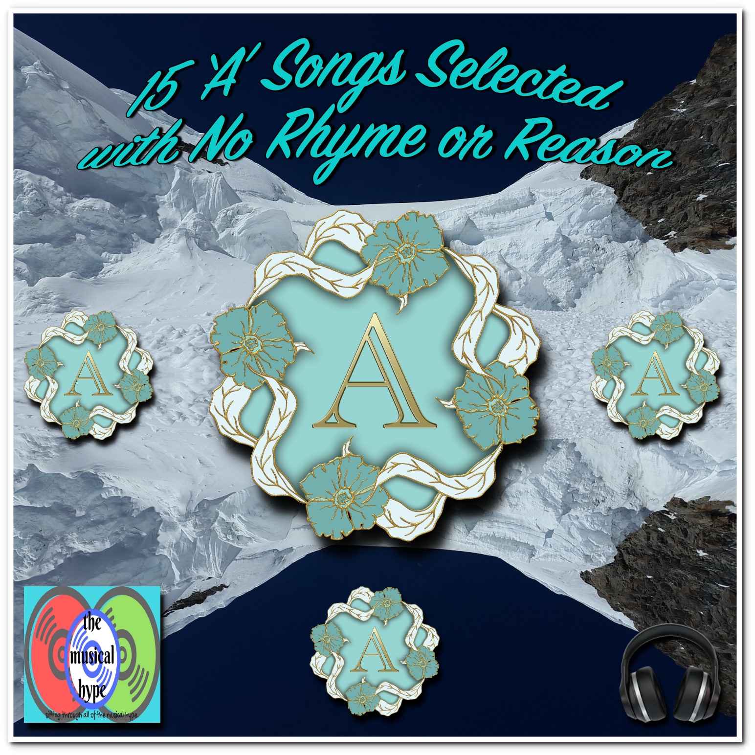 15 'A' Songs Selected with No Rhyme or Reason [Photo Credits: Brent Faulkner, The Musical Hype, Pixabay]