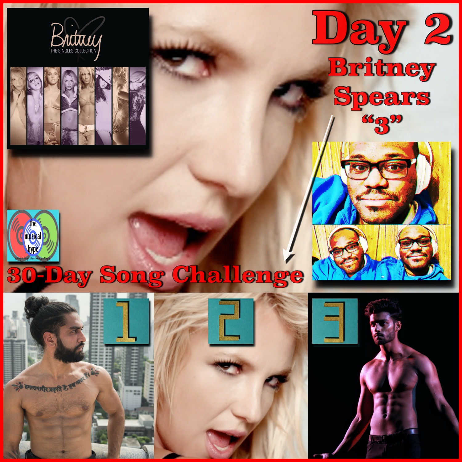 Day 2: Britney Spears, “3” (30-Day Song Challenge) [Photo Credits: Brent Faulkner, Jive, The Musical Hype, Pexels, RCA]