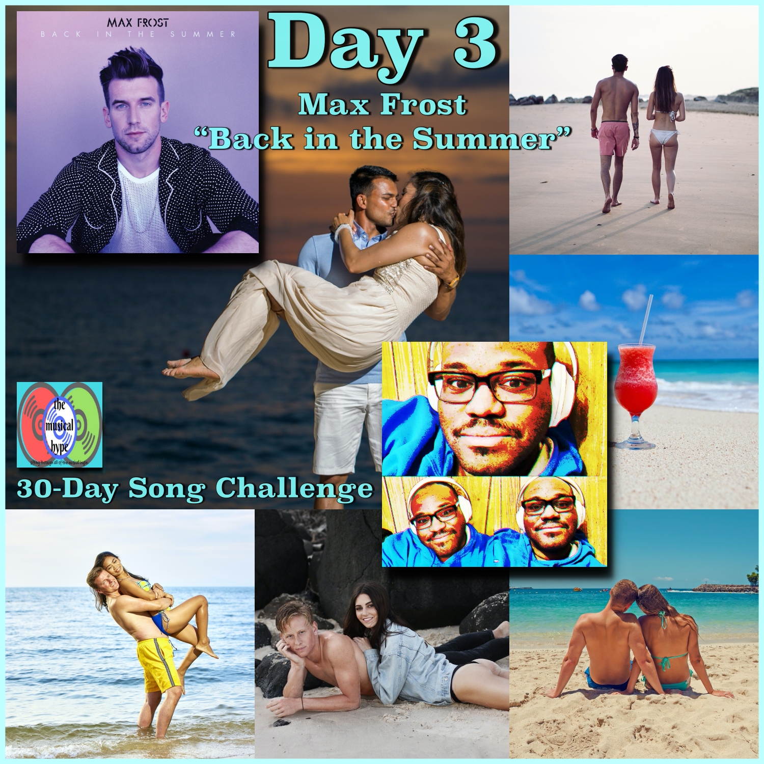 Day 3: Max Frost, “Back in the Summer” [Photo Credits: Atlantic, Brent Faulkner, The Musical Hype, Pixabay]