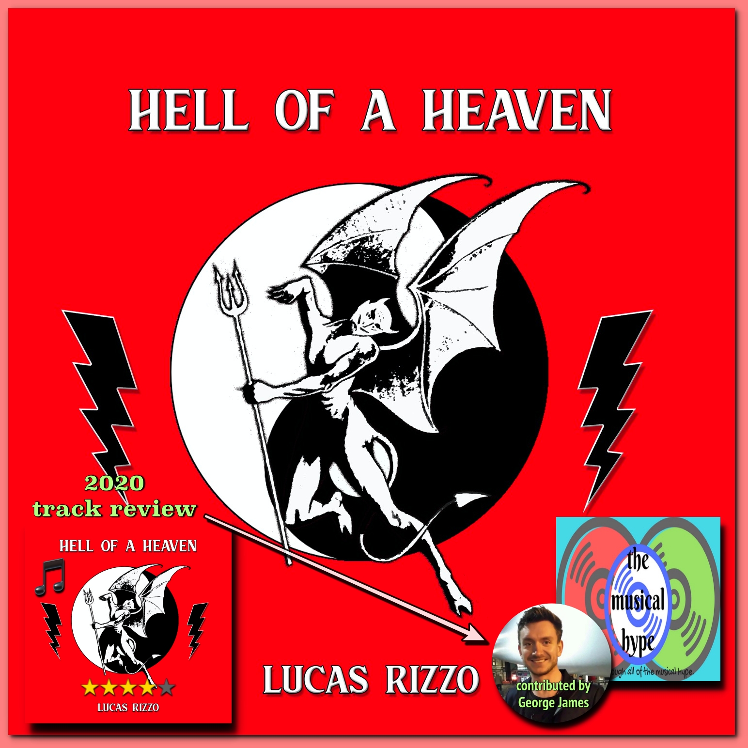 Lucas Rizzo, "Hell of a Heaven" [Photo Credits: Brent Faulkner, George James, The Musical Hype, Nocturnal]