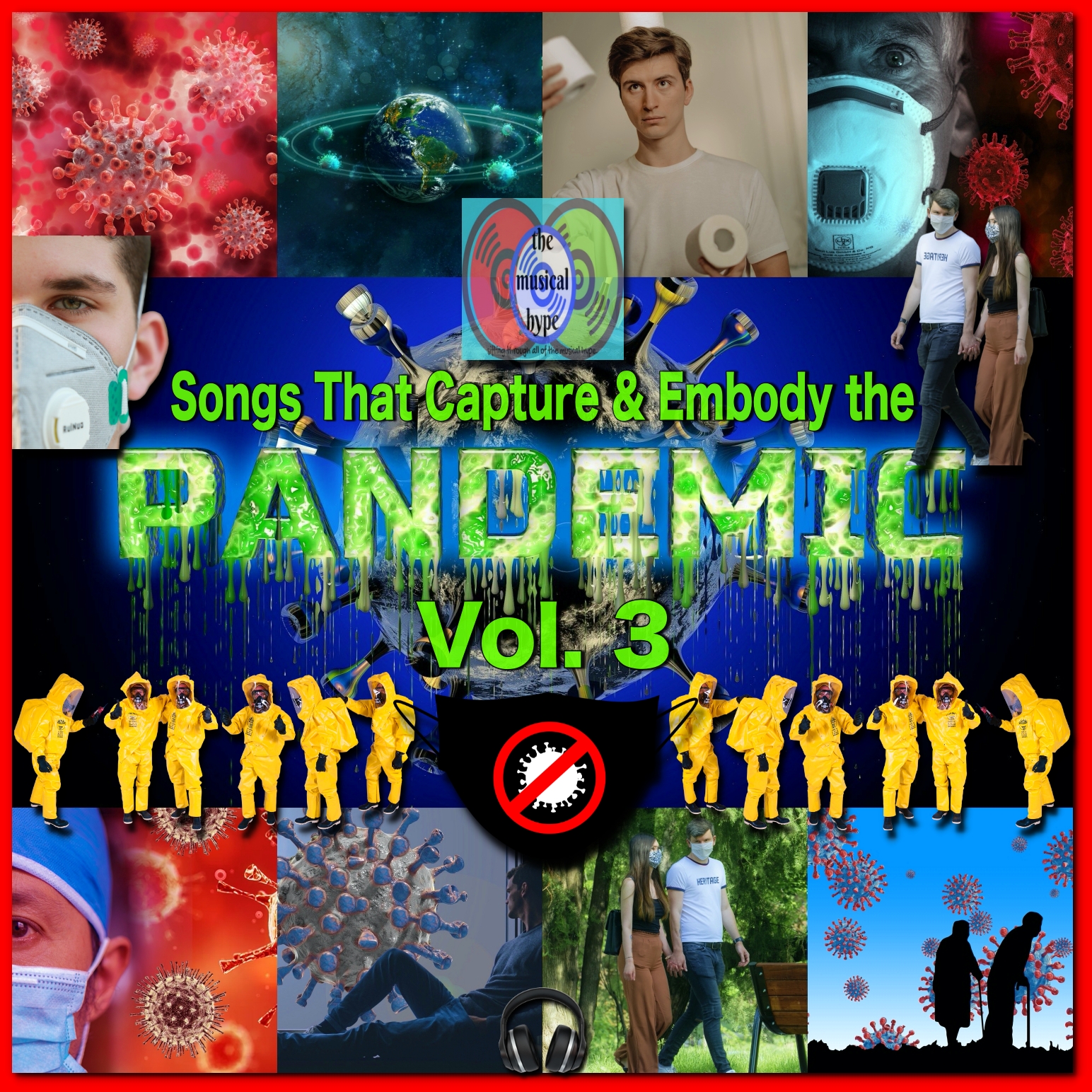 Songs That Capture & Embody the Pandemic, Vol. 3 [Photo Credits: Brent Faulkner, The Musical Hype, Pexels, Pixabay]