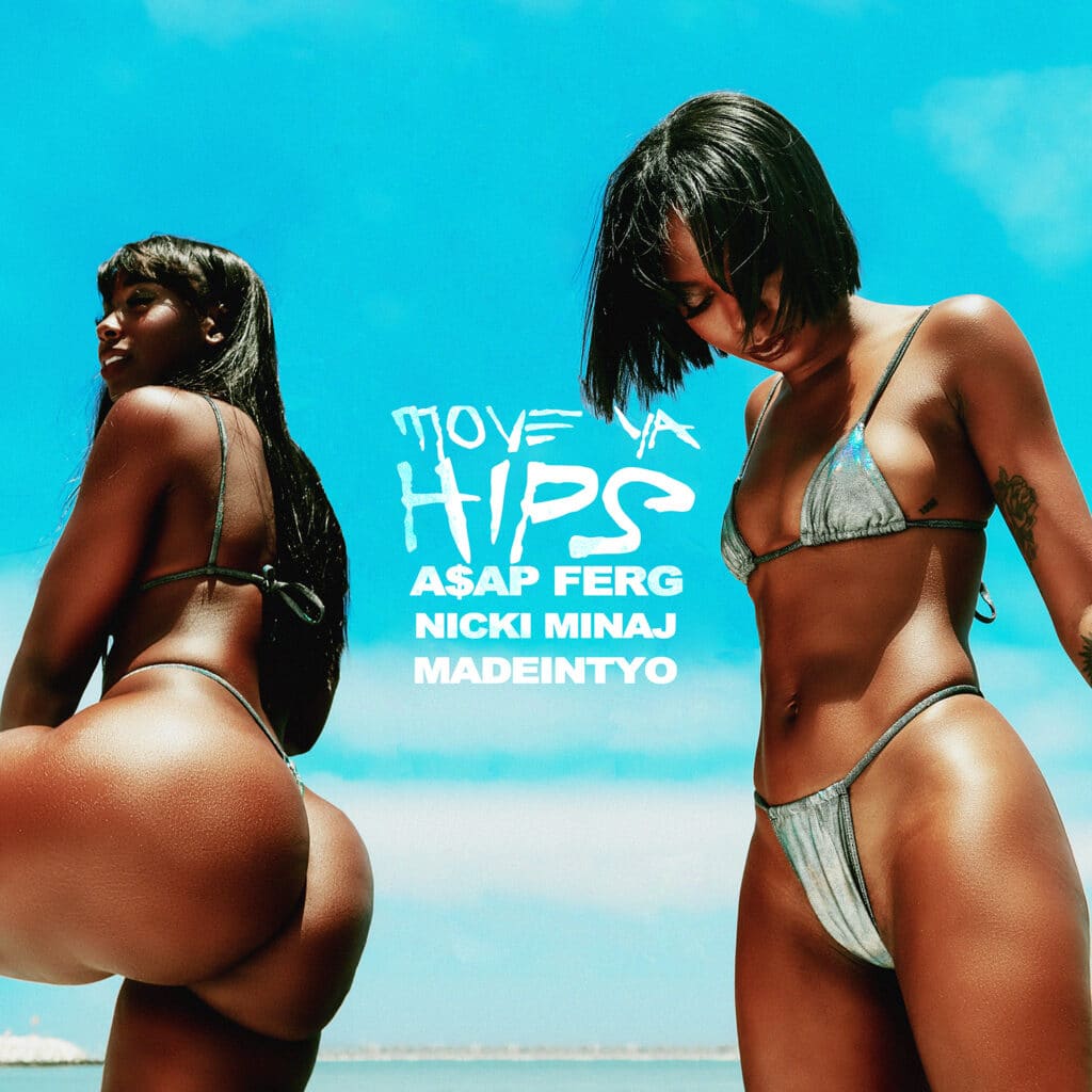 A$AP Ferg, "Move Ya Hips" (Ft. Nicki Minaj & MadeinTYO) [Photo Credit: RCA]