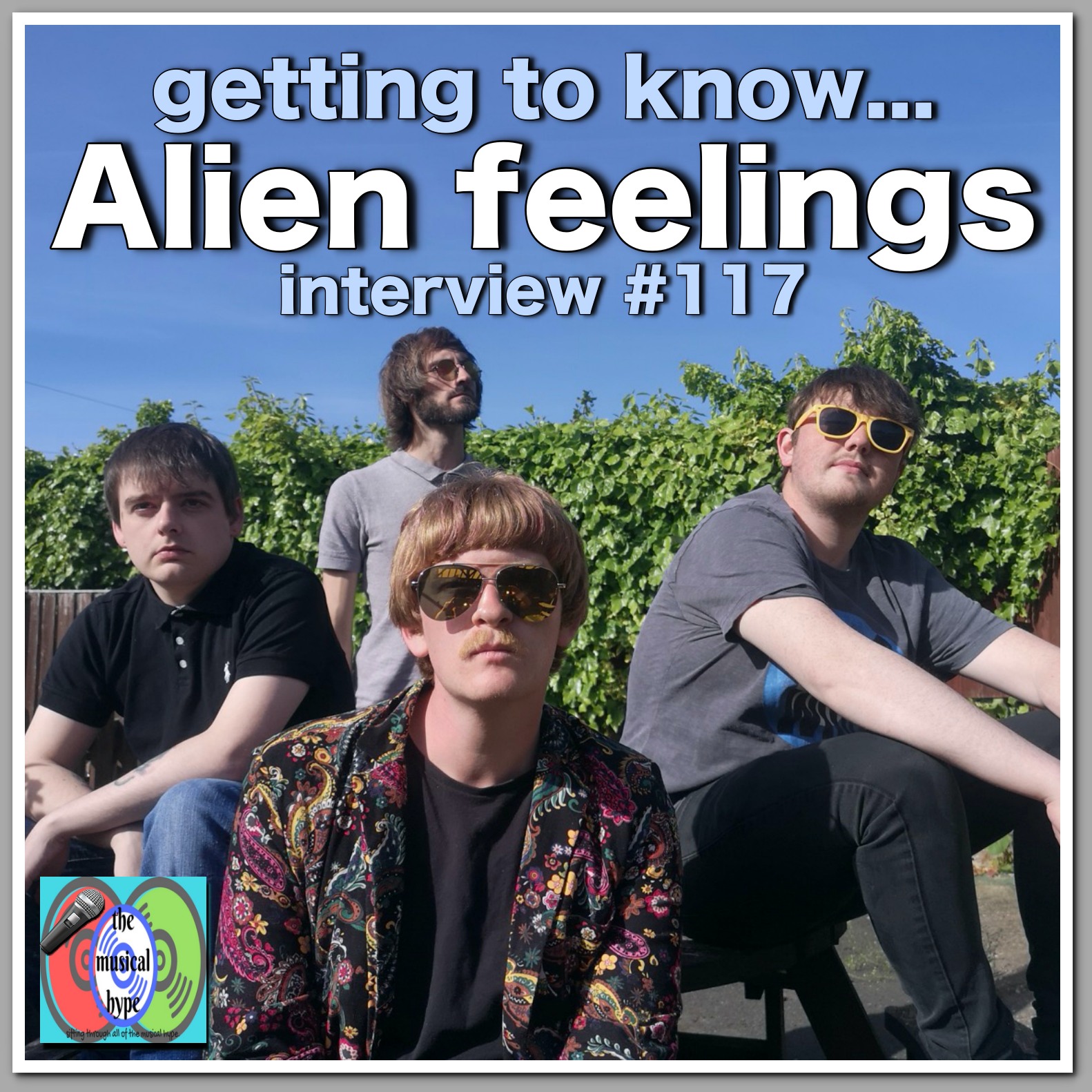 Getting to Know... Alien feelings: Interview #117 [Photo Credits: Alien feelings, Brent Faulkner, The Musical Hype]