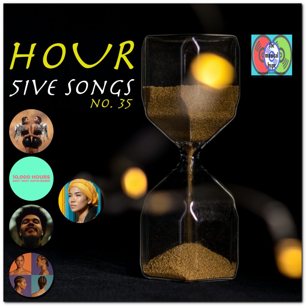Hour: 5ive Songs No. 35 [Photo Credit: Brent Faulkner, Columbia, Def Jam, The Musical Hype, Parkwood Entertainment, RCA, Republic, Unsplash, Warner Music Nashville]