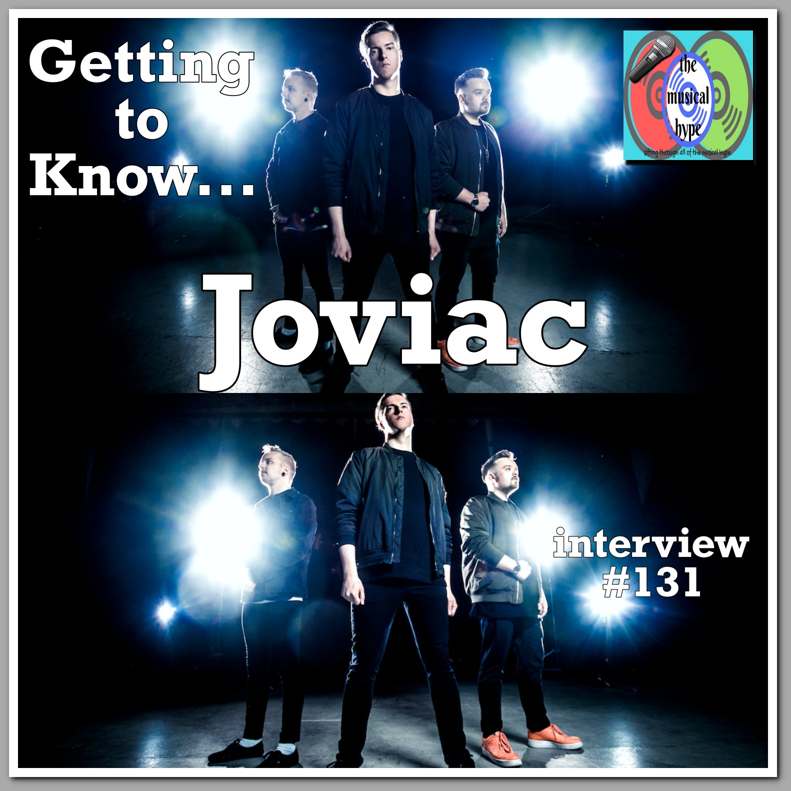 Getting to Know...Joviac: Interview #131 [📷 : Carolin Büttner, Joviac, Brent Faulkner, The Musical Hype]