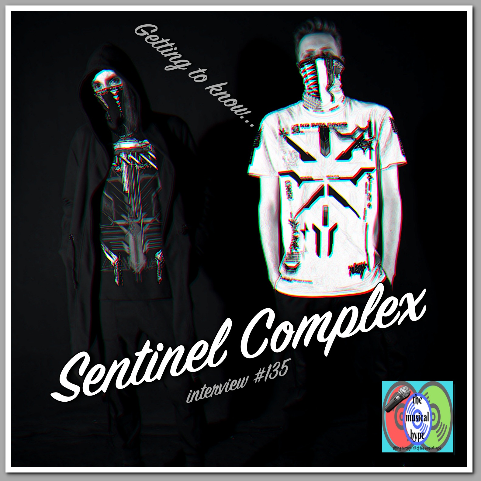 Getting to Know...Sentinel Complex: Interview #135 [📷: Sentinel Complex, Brent Faulkner, The Musical Hype]